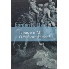 Deus E O Mal ( Gordon H. Clark ) Foto mini 1