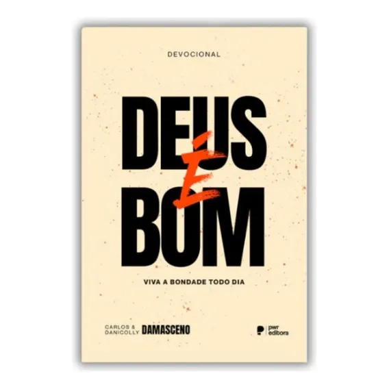 Devocional Deus É Bom - Carlos E Danicolly Damasceno Foto 1