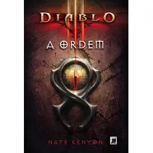 Diablo III: A ordem, de Kenyon, Nate. Diablo III Editorial Galera, capa mole em português, 2012 Foto mini 1
