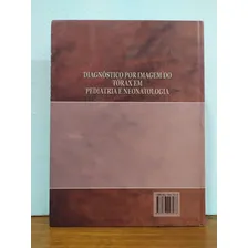 Diagn贸stico Por Imagem Do T贸rax Em Pediatria E Neonatologia Foto mini 2
