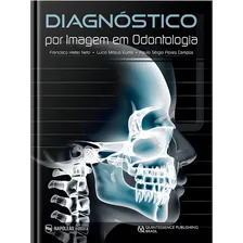 Diagnóstico Por Imagem Em Odontologia - Haiter Neto Foto  mini 1