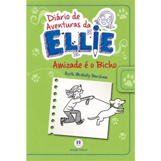Diário De Aventuras Da Ellie - Amizade É O Bicho - Livro 3 Foto 1