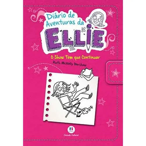 Diario De Aventuras Da Ellie - O Show Tem Que Continuar Foto 1
