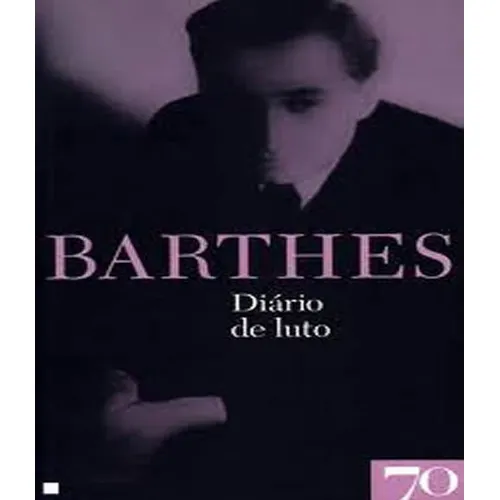 Diário De Luto: Diário De Luto, De Barthes, Roland. Editora Edicoes 70 (almedina), Capa Mole, Edição 1 Em Português Foto 1