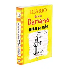 Diário de um banana 4: dias de cão: Dias de cão, de Kinney, Jeff. Diário de um banana, vol. 4. Editorial VR Editora, capa dura em português, 2011 Foto mini 2