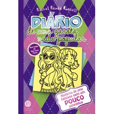 Diário de uma garota nada popular 11, de Russell, Rachel Renée. Diário de uma garota nada popular (11), vol. 11. Editorial Verus Editora Ltda., capa dura em português, 2017 Foto mini 4