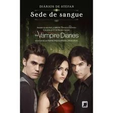 Diários de Stefan: Sede de sangue (Vol. 2), de Smith, L. J. Série Diários de Stefan (2), vol. 2. Editora Galera, capa mole em português, 2012 Foto mini 2