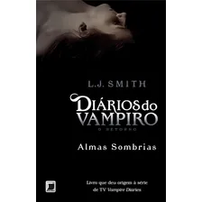 Diários Do Vampiro O Retorno - Almas Sombrias (vol. 2) Foto mini 1