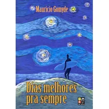 Dias Melhores Pra Sempre Foto mini 1
