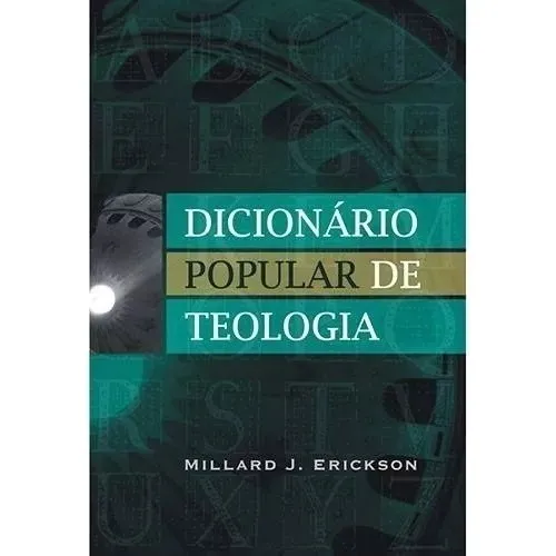 Dicionário Popular De Teologia, de Millard J. Erickson. Editora Mundo Cristão em português Foto 1