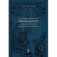 Didascalicon - Sobre A Arte De Ler Foto mini 1