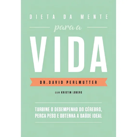 Dieta Da Mente Para A Vida Foto 1
