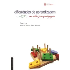 Dificuldades de Aprendizagem: Um Olhar Psicopedagógico, de Leal, Daniela. Série Psicopedagogia Editorial Editora Intersaberes Ltda., capa mole em português, 2012 Foto mini 1