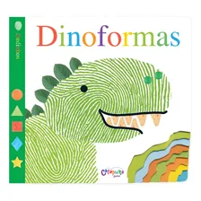 Dinoformas, de Powell, Sarah. Dedinhos Editorial Catapulta Editores Ltda, capa dura em português, 2017 Foto mini 1