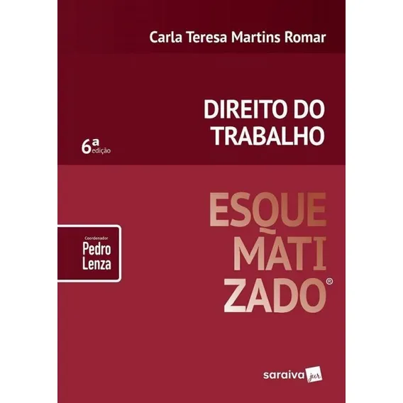 Direito Do Trabalho Esquematizado - Saraiva Foto 1