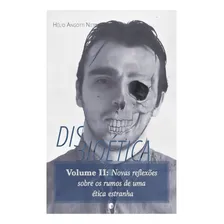 Disbioética Vol. 2 - Hélio Angotti Neto Foto  mini 1