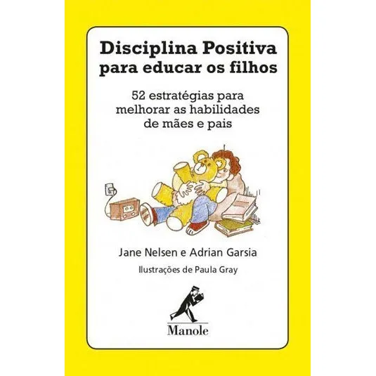 Disciplina Positiva Para Educar Os Filhos Foto 1
