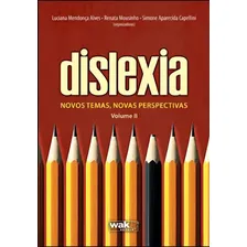 Dislexia - Vol. 2 - Novos Temas, Novas Perspectivas Foto mini 1