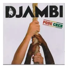 Djambi - Pode Crer - Cd Foto  mini 1