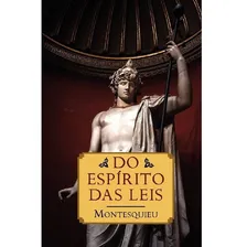 Do Espírito Das Leis: Do Espírito Das Leis, De Montesquieu. Editora Martin Claret, Capa Mole, Edição 1 Em Português Foto mini 1