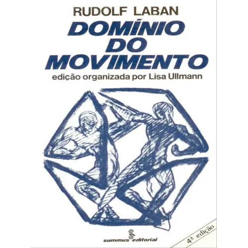Domínio Do Movimento, De Laban, Rudolf. Editora Summus Editorial, Capa Mole, Edição 5ª Edição - 1978 Em Português Foto 1