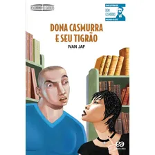 Dona Casmurra e seu tigrão, de Jaf, Ivan. Descobrindo os clássicos Editorial Ática, capa mole em português, 2008 Foto mini 2
