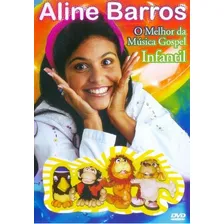 Dvd Aline Barros - O Melhor Da Musica Gospel Infantil Foto mini 2