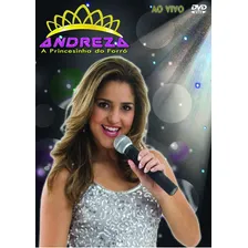 Dvd Andreza A Princezinha Do Forró Ao Vivo - Novo Foto  mini 1