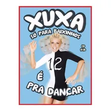 Dvd + Cd Xuxa Só Para Baixinhos - É Pra Dançar 12 Foto  mini 1
