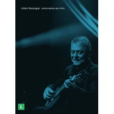 Dvd - Chico Buarque - Caravanas Ao Vivo Foto mini 2