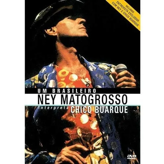 Dvd Ney Matogrosso - Em Brasileiro Interpreta Chico Buarque Foto 1