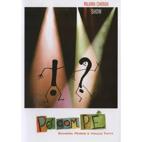 Dvd Palavra Cantada - Show PĂ© Com PĂ© Foto 1