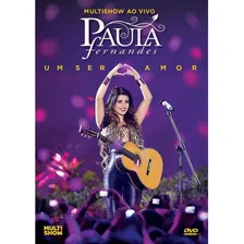 Dvd Paula Fernandes - Um Ser Amor Multishow Ao Vivo Foto  mini 1