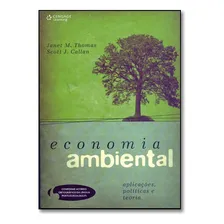 Economia Ambiental, De Scott J. / Thomas Callan. Editora Cengage Em Português Foto  mini 1