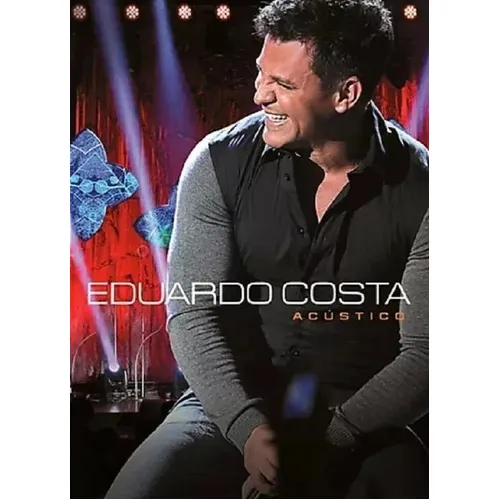 Eduardo Costa Dvd Acústico Foto 1