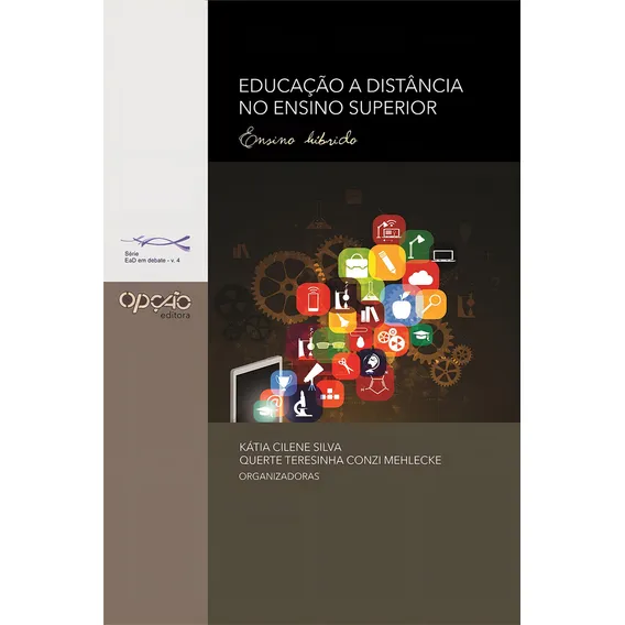 Educação A Distância No Ensino Superior - Ensino Híbrido: Ensino Híbrido, De Mehlecke, Querte Teresinha Zi., Vol. 1. Editorial Cajuína, Capa Mole Em Português Foto 1