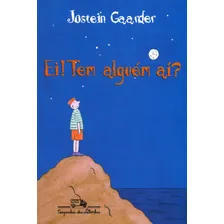 Ei! Tem alguém aí?, de Gaarder, Jostein. Editorial COMPANHIA DAS LETRINHAS, capa mole em português, 1997 Foto  mini 1