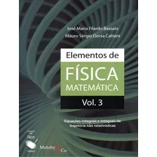 Elementos De Fisica Matematica - Vol 3: Elementos De Fisica Matematica - Vol 3, De Bassalo, Jose Maria Filardo. Editora Livraria Da Fisica, Capa Mole, Edição 1 Em Português, 2012 Foto  mini 1