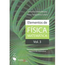 Elementos De Fisica Matematica - Vol 3: Elementos De Fisica Matematica - Vol 3, De Bassalo, Jose Maria Filardo. Editora Livraria Da Fisica, Capa Mole, Edição 1 Em Português, 2012 Foto mini  2