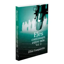 Eles Continuam Entre N贸s - Vol. 2 Foto mini 1