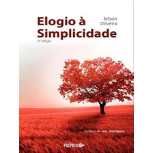 Elogio À Simplicidade, De Oliveira, Jelson. Editorial Pucpress, Tapa Mole En Português Foto  mini 1