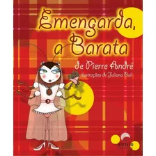 Emengarda, A Barata, De André Pierre. Editora Aletria, Capa Mole Em Português, 2018 Foto mini 1