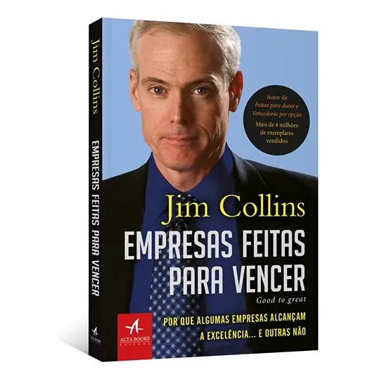 Empresas feitas para vencer: Por que algumas empresas alcançam a excelência.. e outras não - Editora Alta Books Foto 1