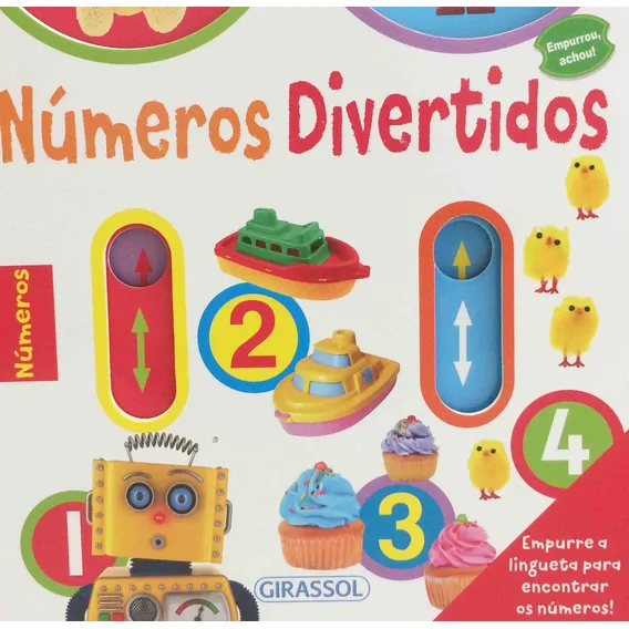 Empurrou, Achou! Números Divertidos, de Cheeky Monkey - Reino Unido. Empurrou, Achou! (03), vol. 03. Editorial Girassol Brasil Edições EIRELI, capa dura em português, 2018 Foto 1
