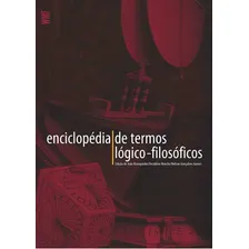 Enciclopédia De Termos Lógico-filosóficos, De Murcho, Desiderio / Branquinho, Joao / Gomes, Nelson Gonçalves. Editora Wmf Martins Fontes - Pod, Capa Mole Em Português Foto mini 2