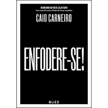 Enfodere-se! Caio Carneiro Foto mini 1