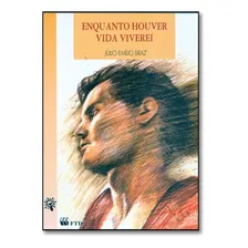 Enquanto Houver Vida Viverei - Aids Etica Foto mini 1