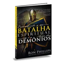 Entendendo a Batalha Espiritual e Ação dos Demônios, de Ron Philips. Editorial BVBooks, tapa mole en português, 2018 Foto mini 1