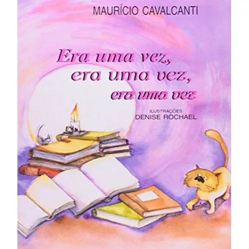 Era Uma Vez, Era Uma Vez, Era Uma Vez, De Cavalcanti, Mauricio. Editora Dcl, Capa Mole Em Português Foto 1