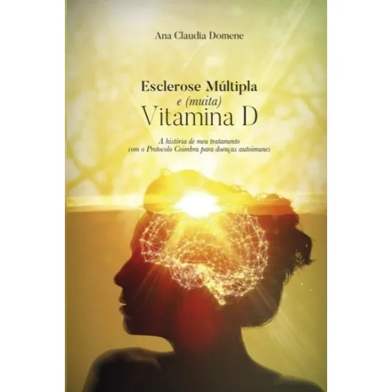 Esclerose Multipla E (muita) Vitamina D Foto 1